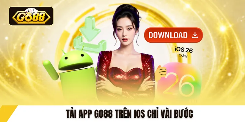 Tải app GO88 trên iOS chỉ vài bước